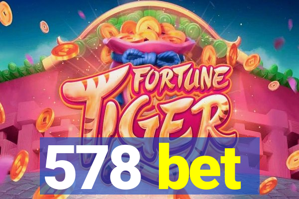 578 bet